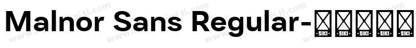 Malnor Sans Regular字体转换